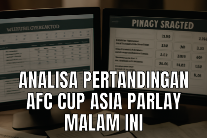 analisa pertandingan afc cup