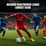 bocoran skor premier league correct