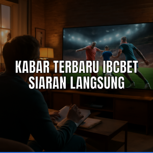 Ibcbet siaran langsung sepak bola