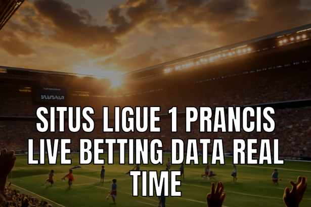 Ligue 1 Prancis live betting